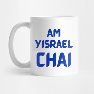 Am Yisrael Chai, Patriotic Israeli Support Israel Mug